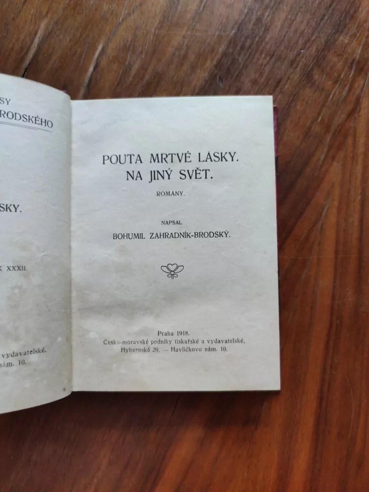BOHUMIL ZAHRADNÍK – BRODSKÝ - Pouta mrtvé lásky. Na jiný svět.