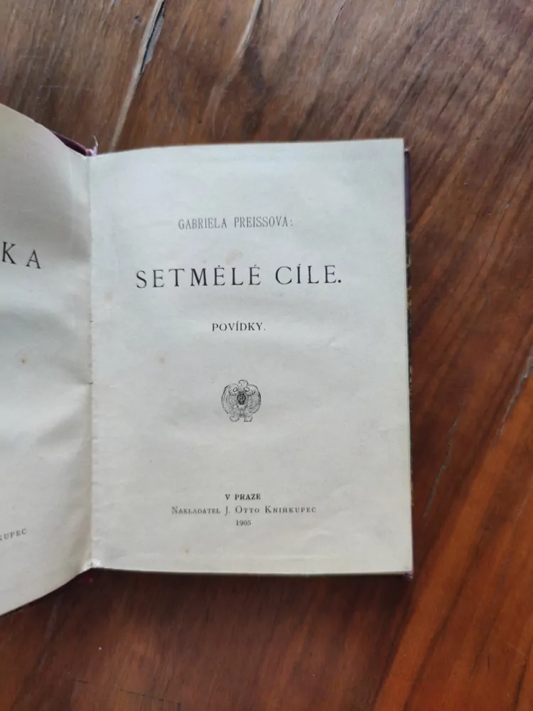 GABRIELA PREISSOVÁ - Setmělé cíle