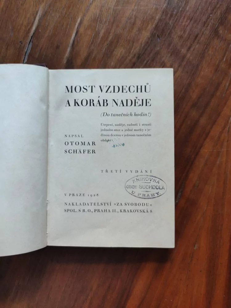 OTOMAR SCHÄFER - Most vzdechů a koráb naděje