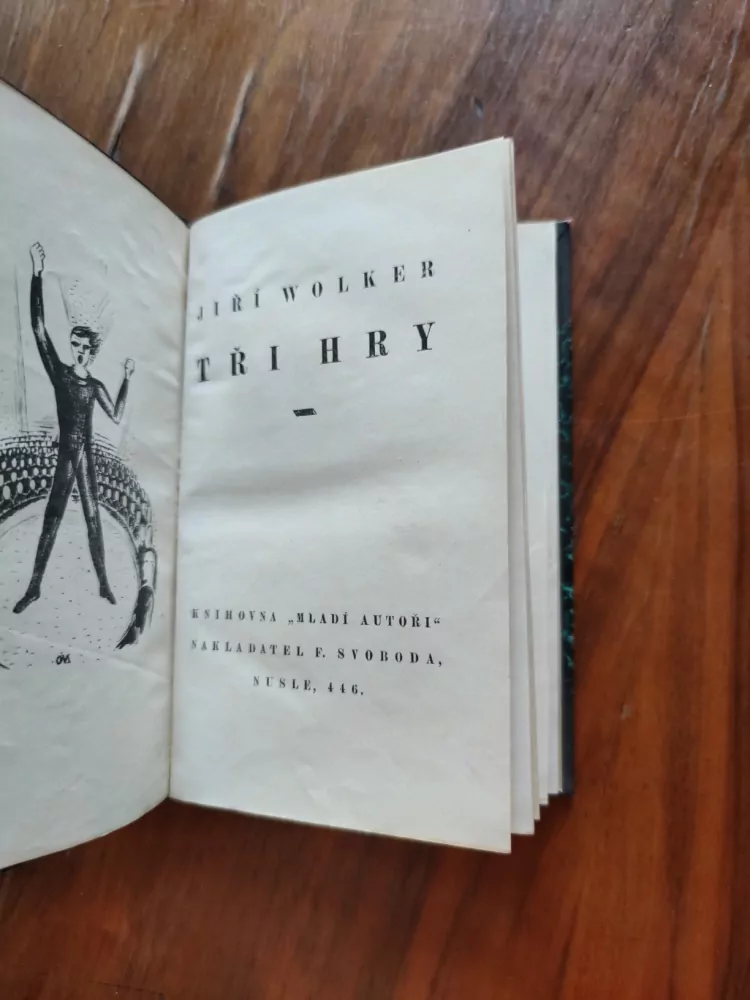 JIŘÍ WOLKER - Tři hry