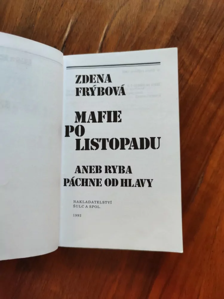 ZDENA FRÝBOVÁ - Mafie po listopadu aneb ryba páchne od hlavy
