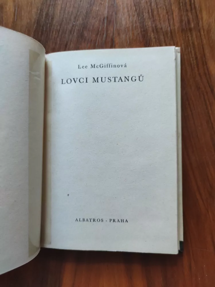 LEE McGIFFINOVÁ - Lovci mustangů