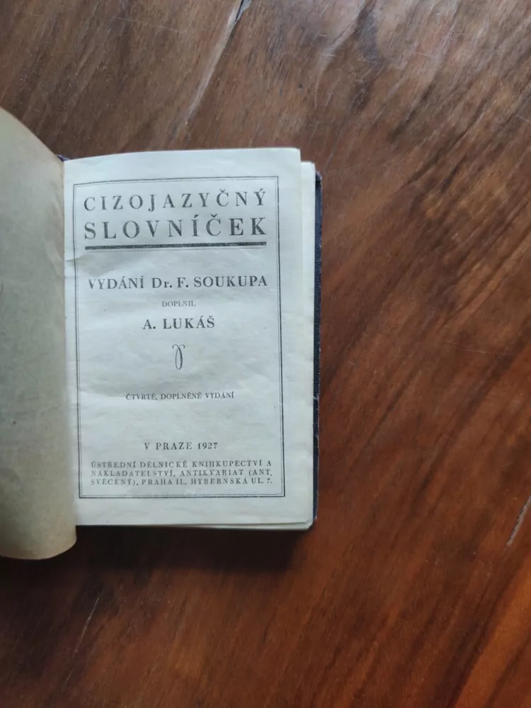 FRANTIŠEK SOUKUP (doplnil A. Lukáš) - Slovníček cizojazyčný