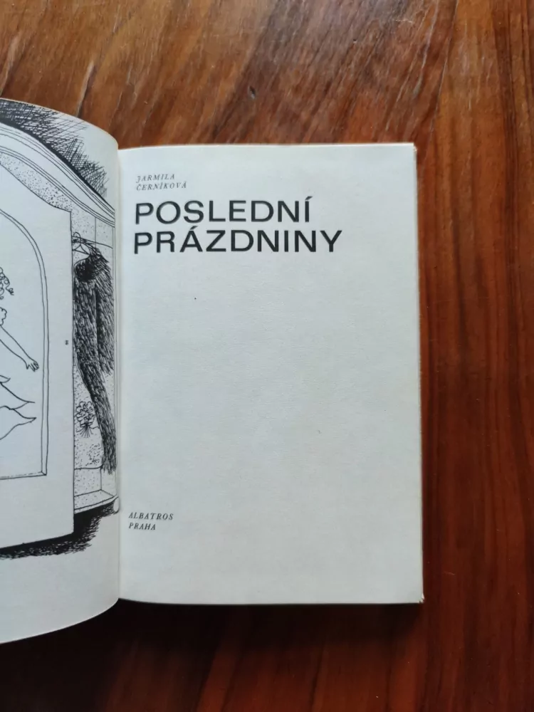 JARMILA ČERNÍKOVÁ - Poslední prázdniny