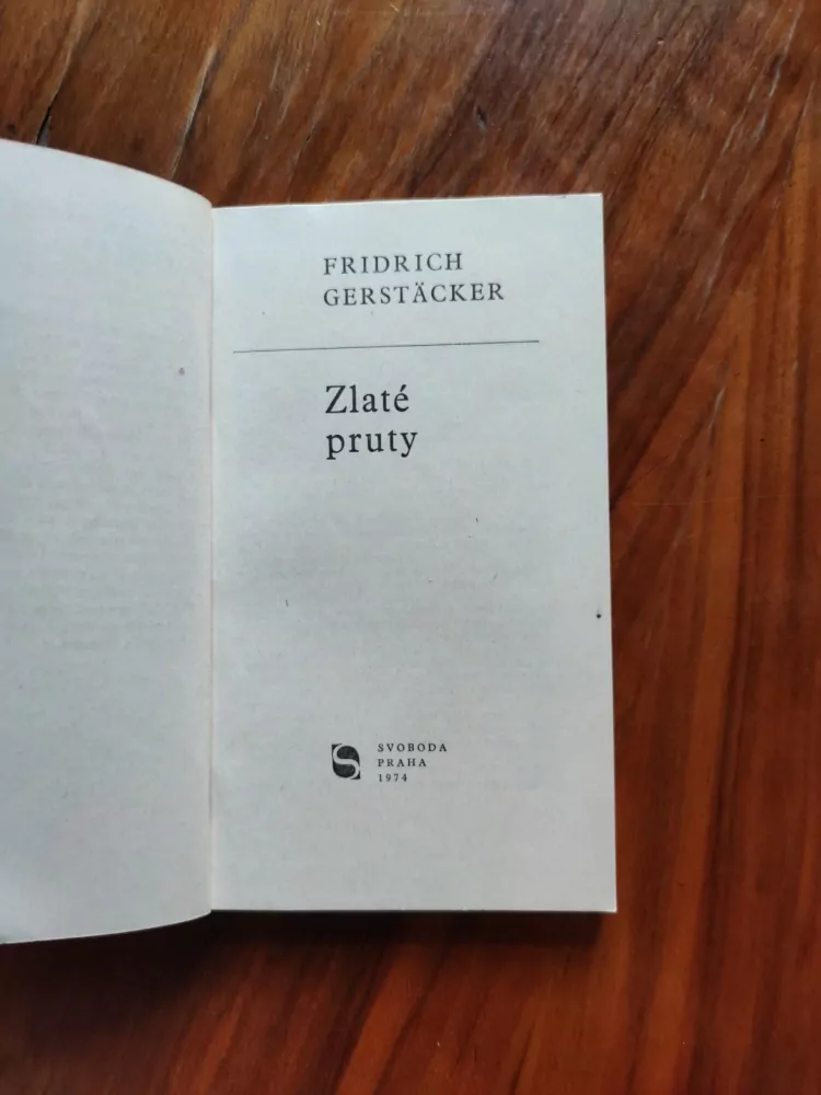 FRIEDRICH GERSTÄCKER - Zlaté pruty