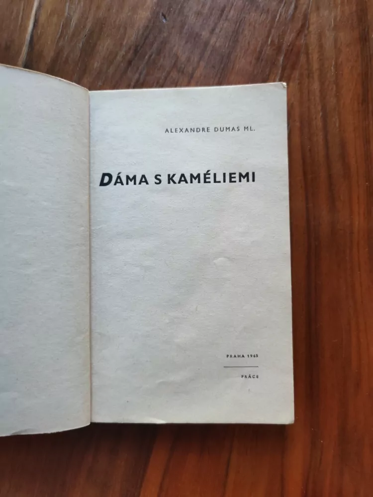 ALEXANDRE DUMAS, ml. - Dáma s kaméliemi
