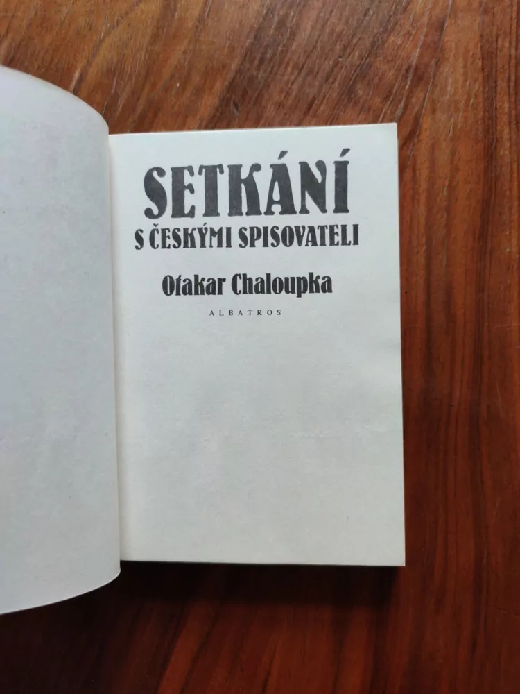 OTAKAR CHALOUPKA - Setkání s českými spisovateli