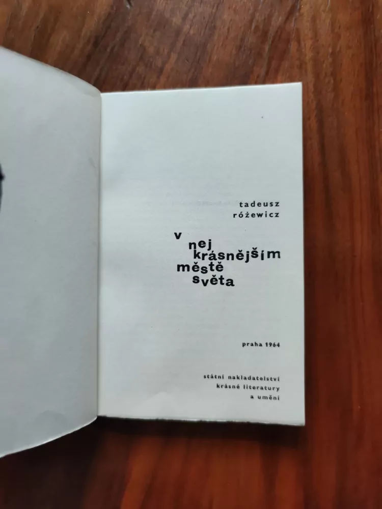 TADEUSZ RÓŽEWICZ - V nejkrásnějším městě světa