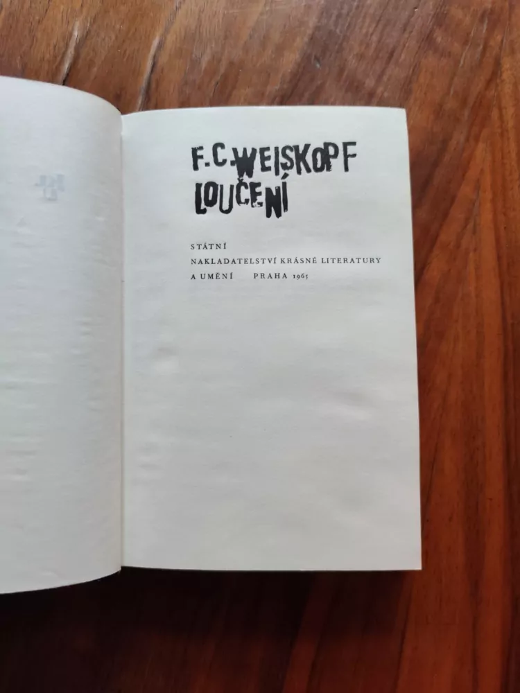 FRANZ CARL WEISKOPF - Loučení