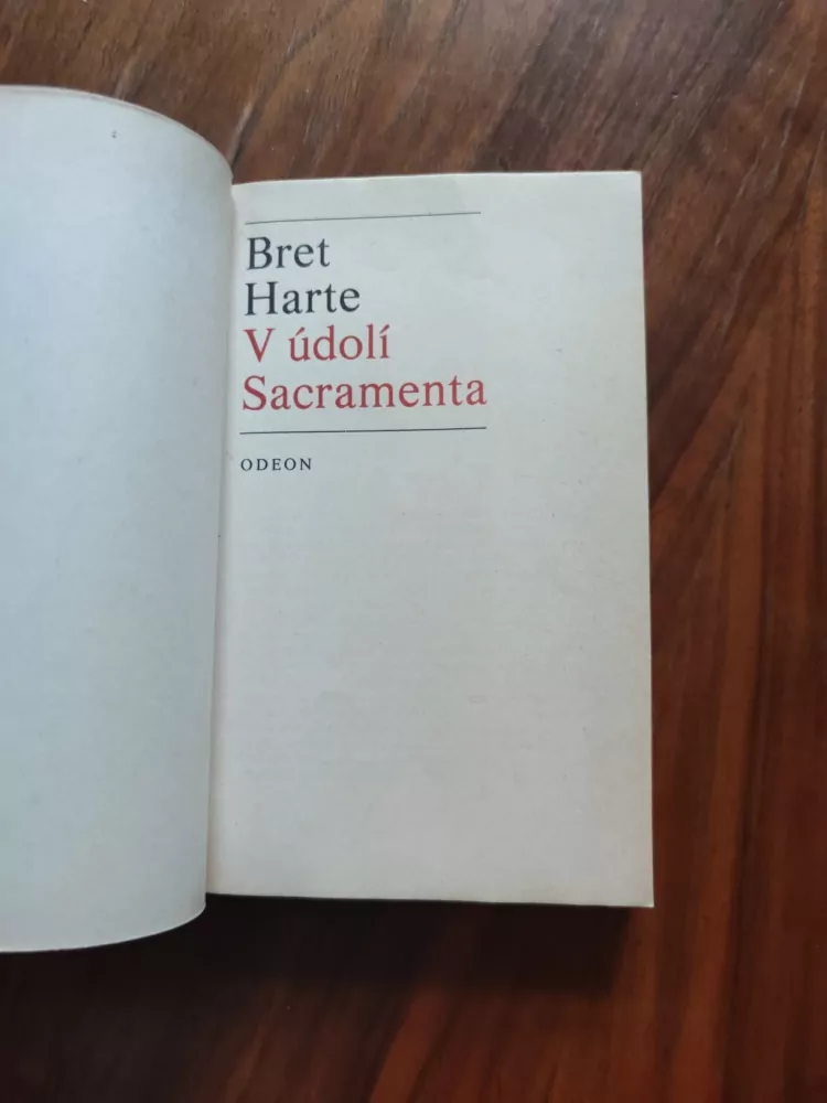 FRANCIS BRET HARTE - V údolí Sacramenta
