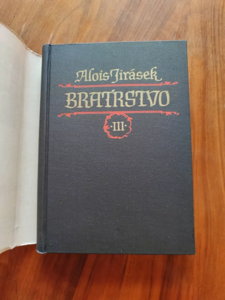 ALOIS JIRÁSEK - Bratrstvo III. Díl - Žebráci - Tři rapsodie