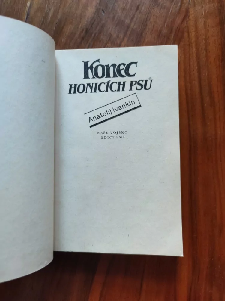 ANATOLIJ VASILJEVIČ IVANKIN - Konec honicích psů