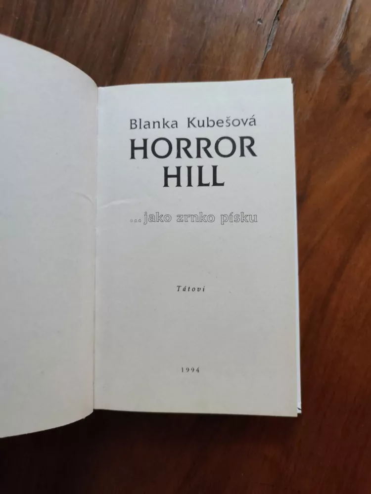 BLANKA KUBEŠOVÁ - Horror Hill....jako zrnko písku
