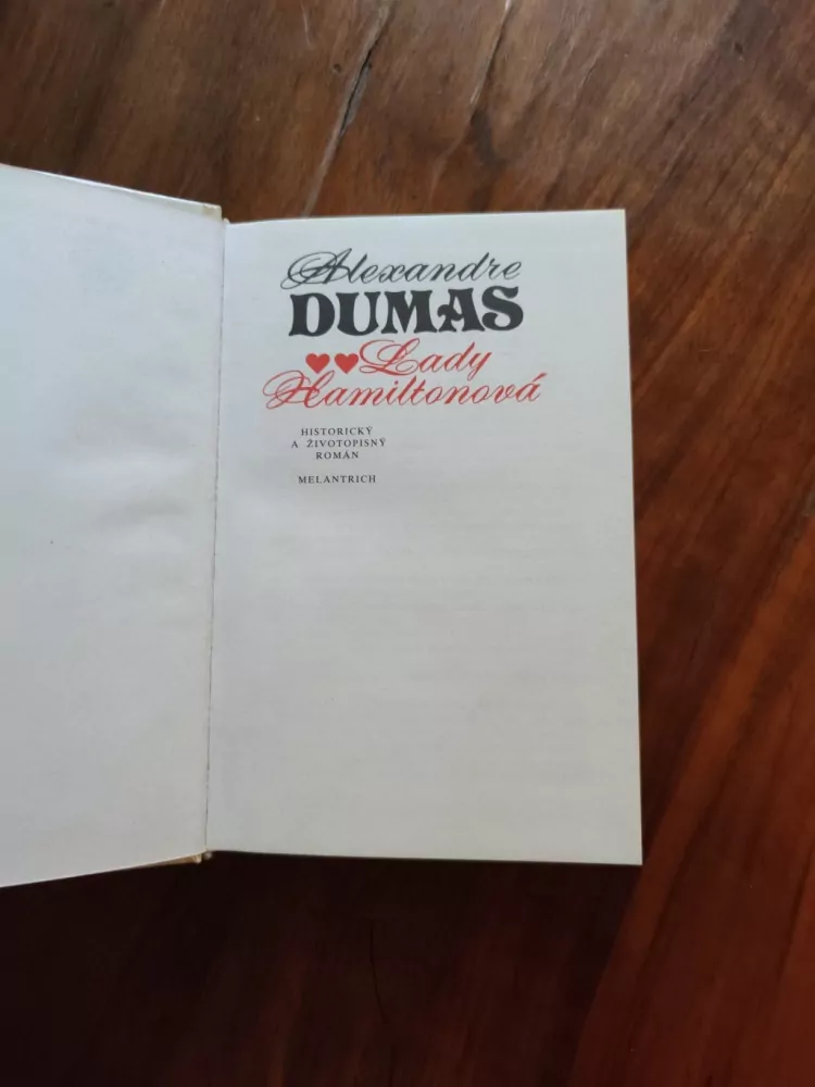 ALEXANDRE DUMAS - Lady Hamiltonová