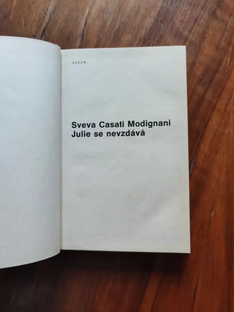 SVEVA CASATI MODIGNANI - Julie se nevzdává