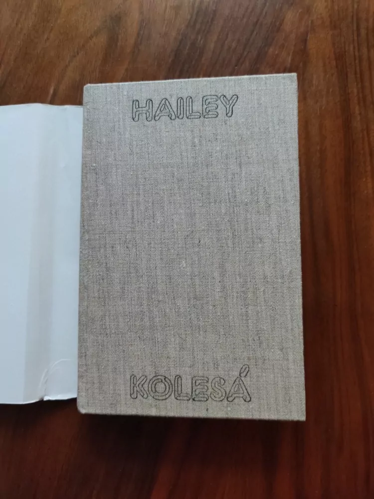 ARTHUR HAILEY - Kolesá