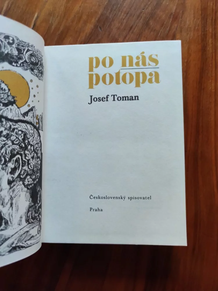 JOSEF TOMAN - Po nás potopa