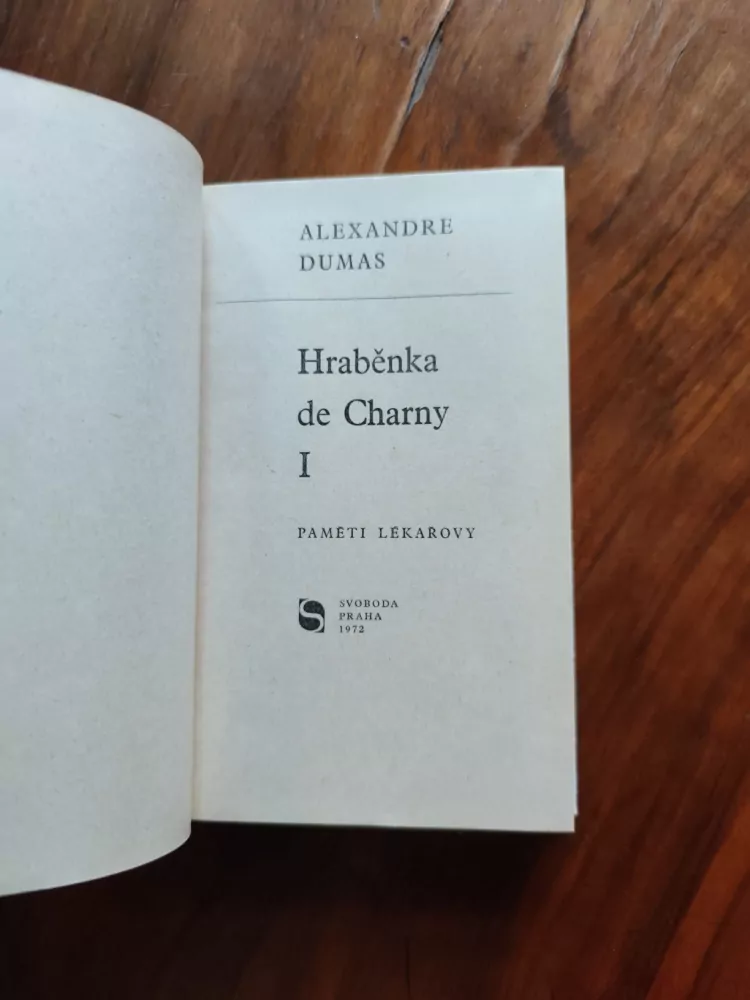 ALEXANDRE DUMAS - Hraběnka de Charny I - Paměti lékařovy
