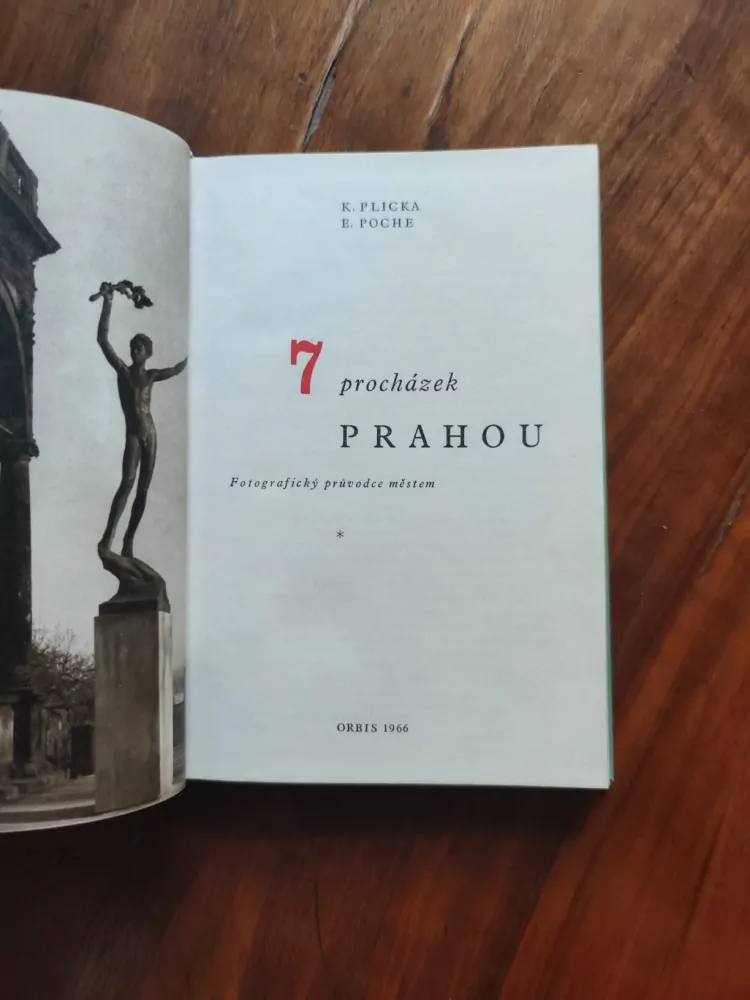 KAREL PLICKA, EMANUEL POCHE - 7 procházek Prahou - fotografický průvodce městem