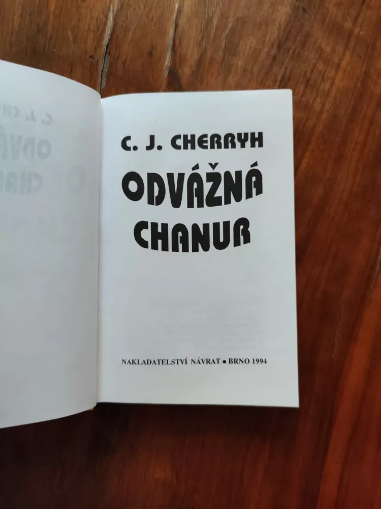 CAROLYN JANICE CHERRYH - Odvážná Chanur