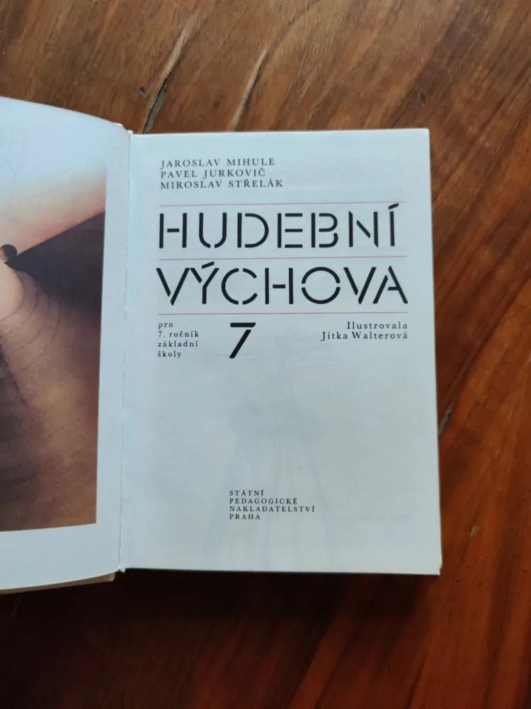 JAROSLAV MIHULE, PAVEL JURKOVIČ, MIROSLAV STŘELÁK - Hudební výchova 7 - pro 7. ročník základní školy
