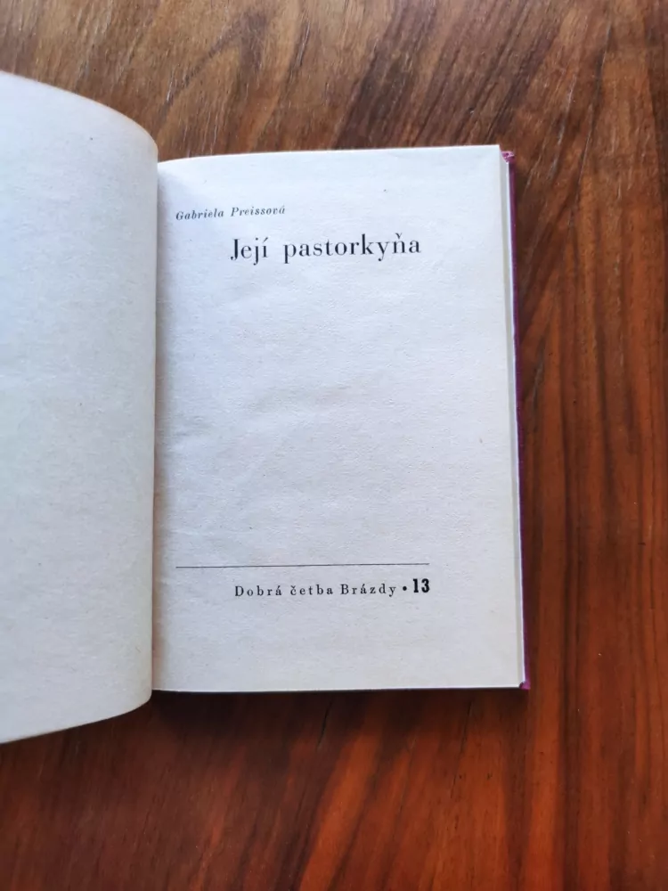 GABRIELA PREISSOVÁ - Její pastorkyňa
