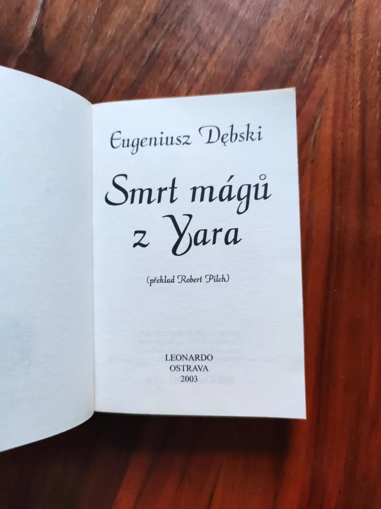 EUGENIUSZ DĘBSKI - Smrt mágů z Yara