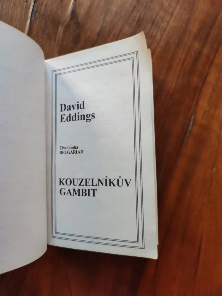 DAVID EDDINGS - Kouzelníkův gambit – Belgariad 3.