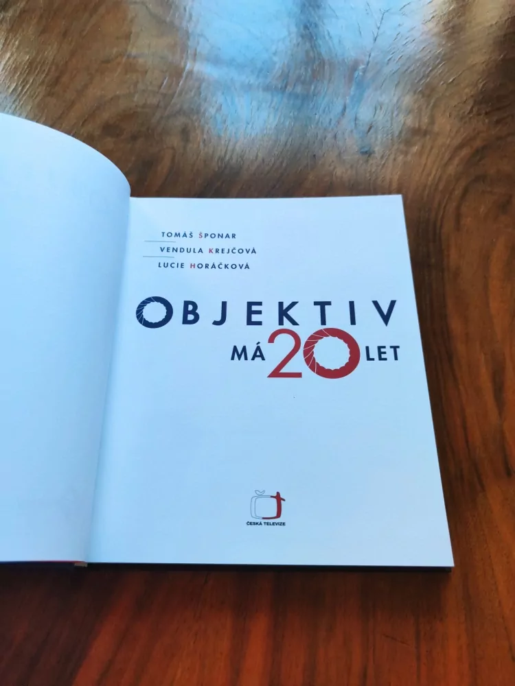 TOMÁŠ ŠPONAR, VENDULA KREJČOVÁ, LUCIE HORÁČKOVÁ - Objektiv má 20 let