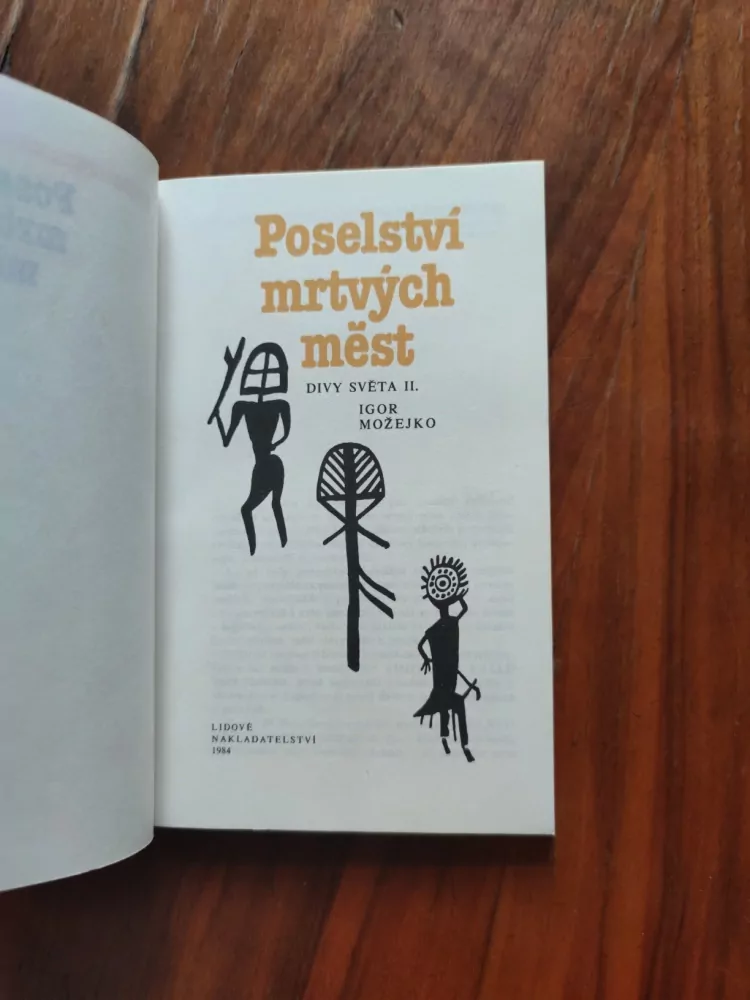 IGOR VSEVOLODOVIČ MOŽEJKO - Poselství mrtvých měst