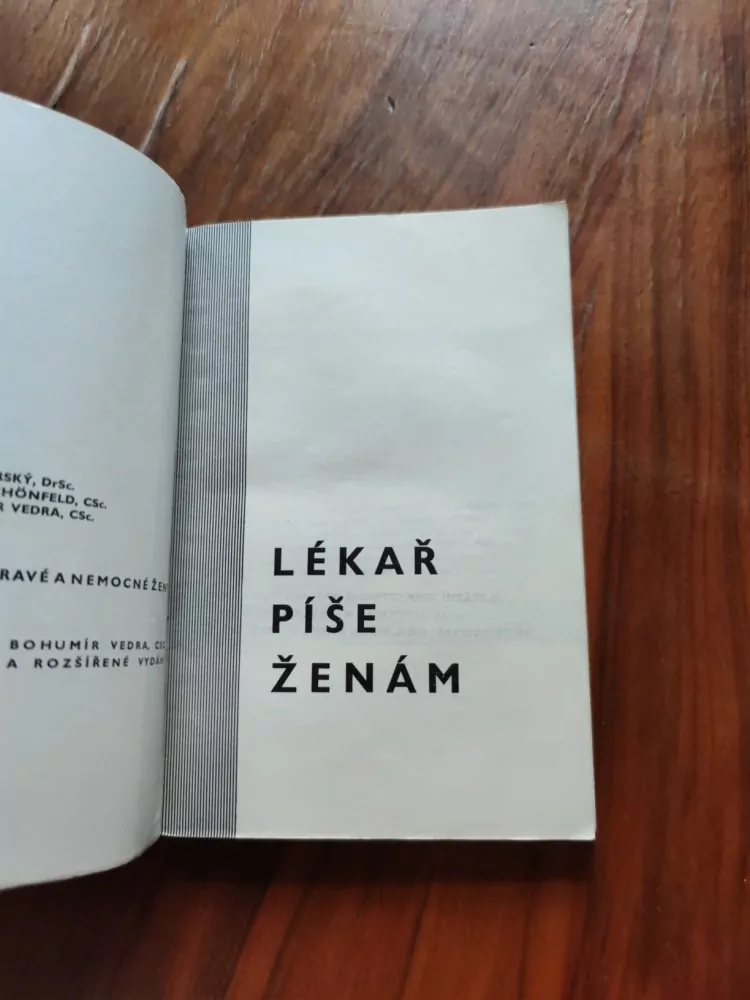 BOHUMÍR VEDRA, JAN HORSKÝ, VILÉM SCHÖNFELD - Lékař píše ženám
