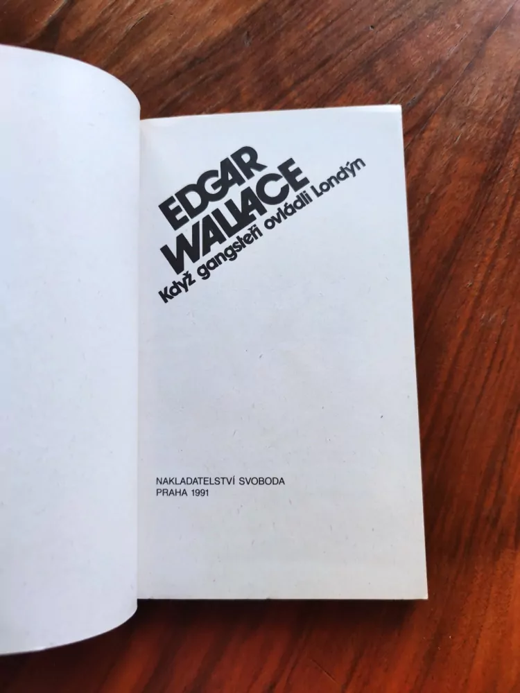EDGAR WALLACE - Když gangsteři ovládli Londýn