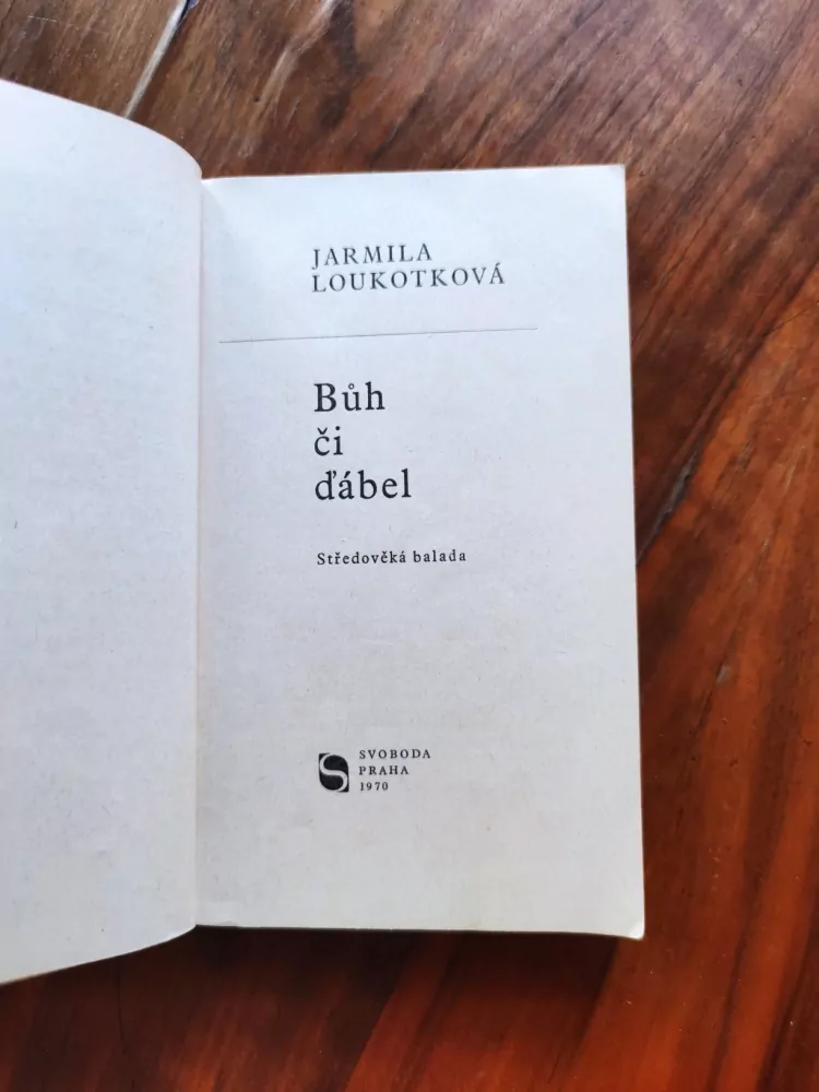 JARMILA LOUKOTKOVÁ - Bůh či Ďábel