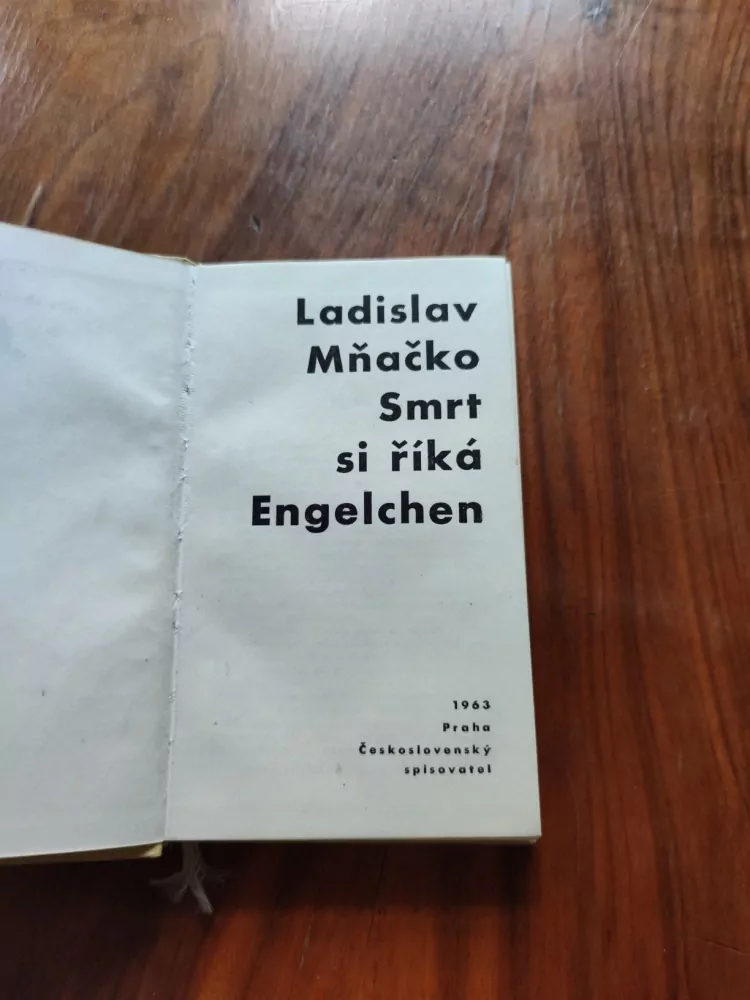 LADISLAV MŇAČKO - Smrt si říká Engelchen