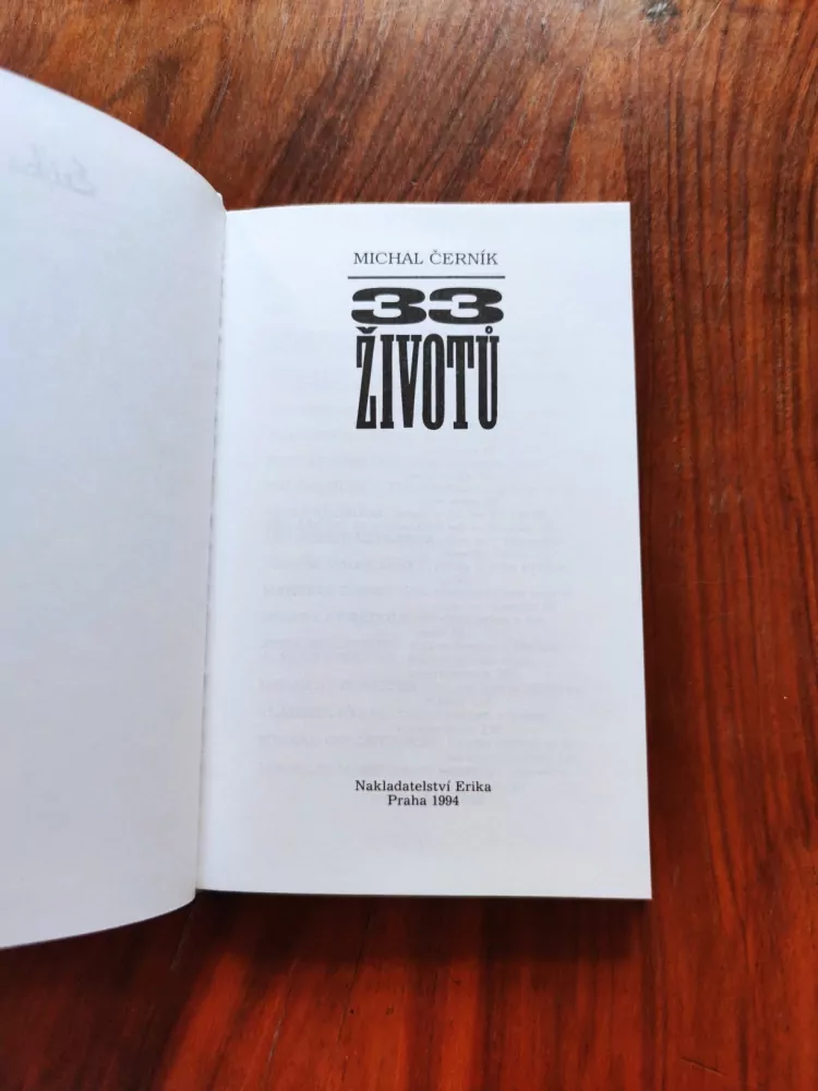 MICHAL ČERNÍK - 33 životů