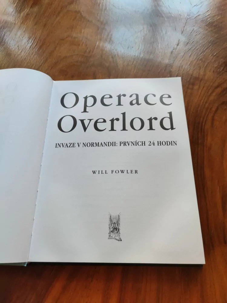 WILL FOWLER - Operace Overlord