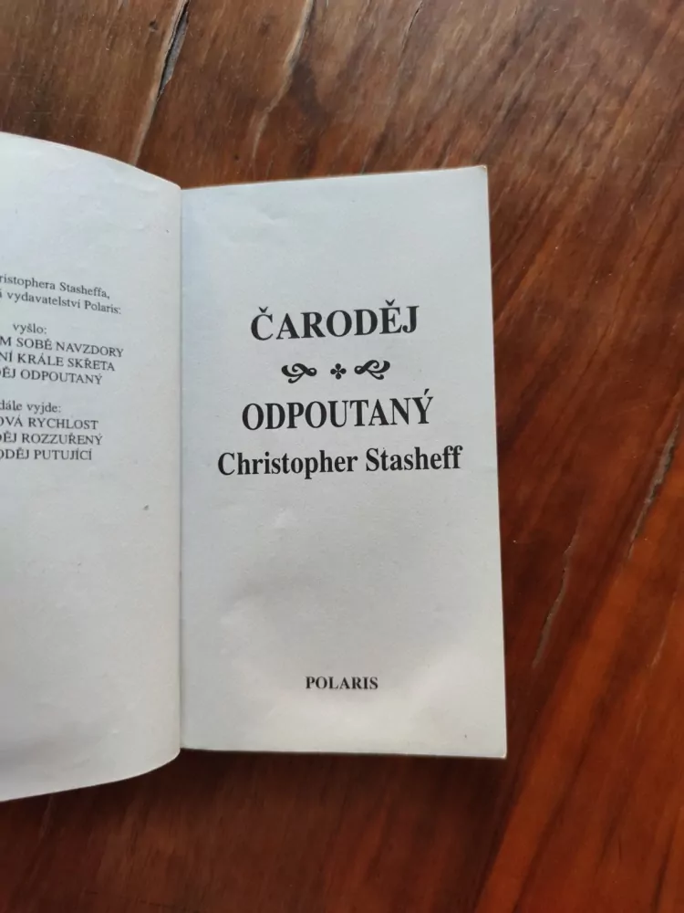 CHRISTOPHER STASHEFF - Čaroděj odpoutaný