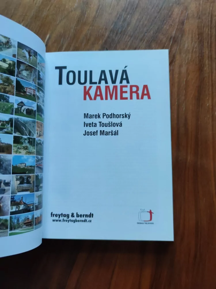 IVETA TOUŠLOVÁ, MAREK PODHORSKÝ, JOSEF MARŠÁL - Toulavá kamera 1.
