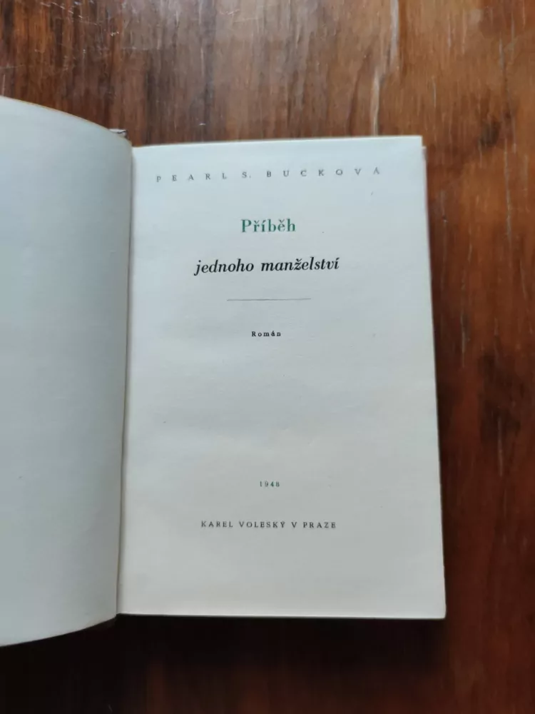 PEARL S. BUCK - Příběh jednoho manželství
