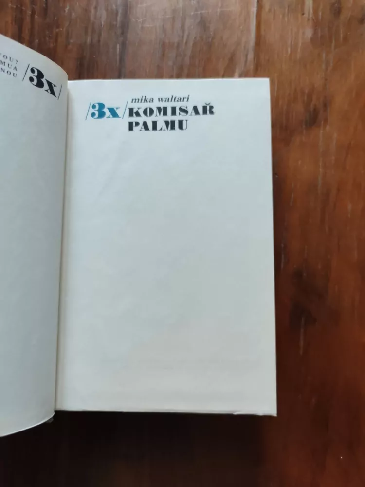 MIKA WALTARI - Třikrát komisař Palmu