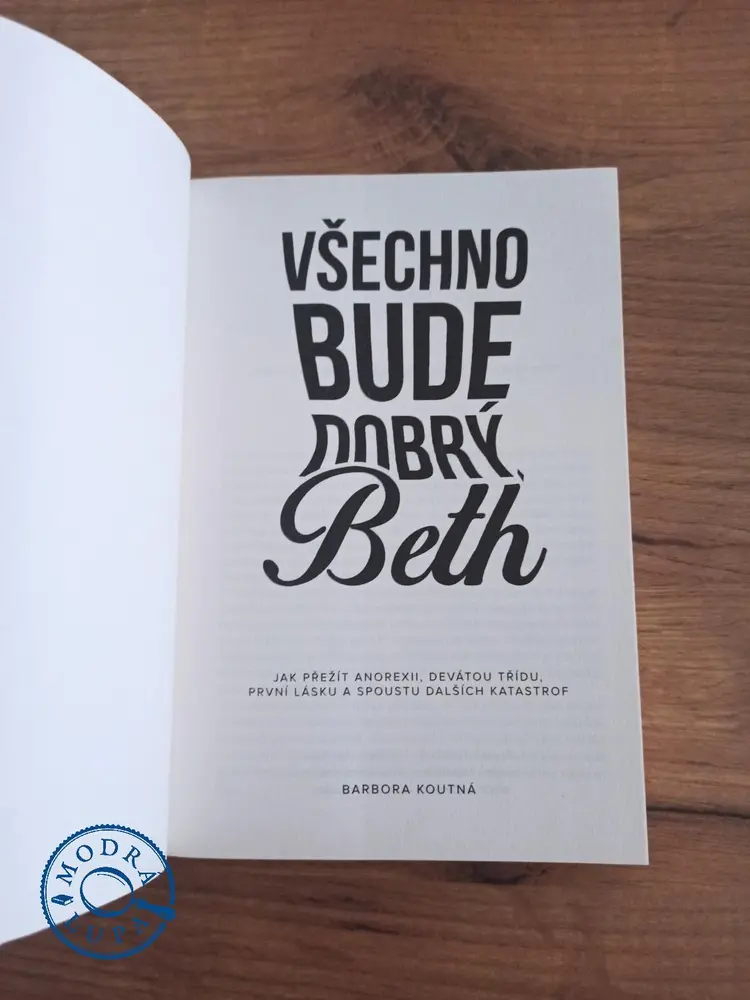 BARBORA KOUTNÁ - Všechno bude dobrý, Beth