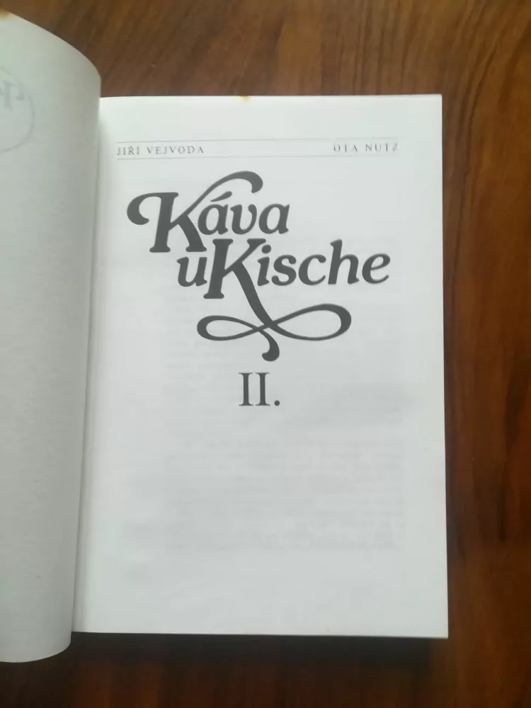 JIŘÍ VEJVODA, OTA NUTZ - Káva u Kische II.