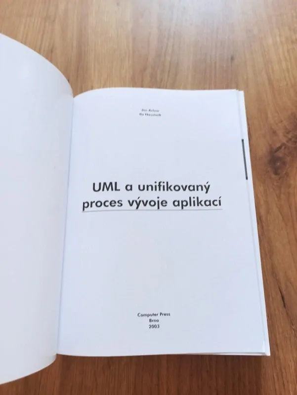 JIM ARLOW, ILA NEUSTADT - UML a unifikovaný proces vývoje aplikací