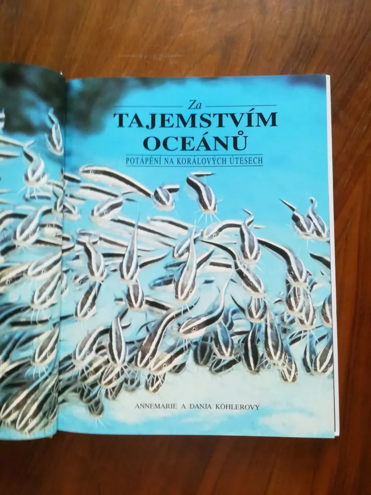 ANNEMARIE KÖHLER, DANJA KÖHLEROVY - Za tajemstvím oceánů: potápění na korálových útesech