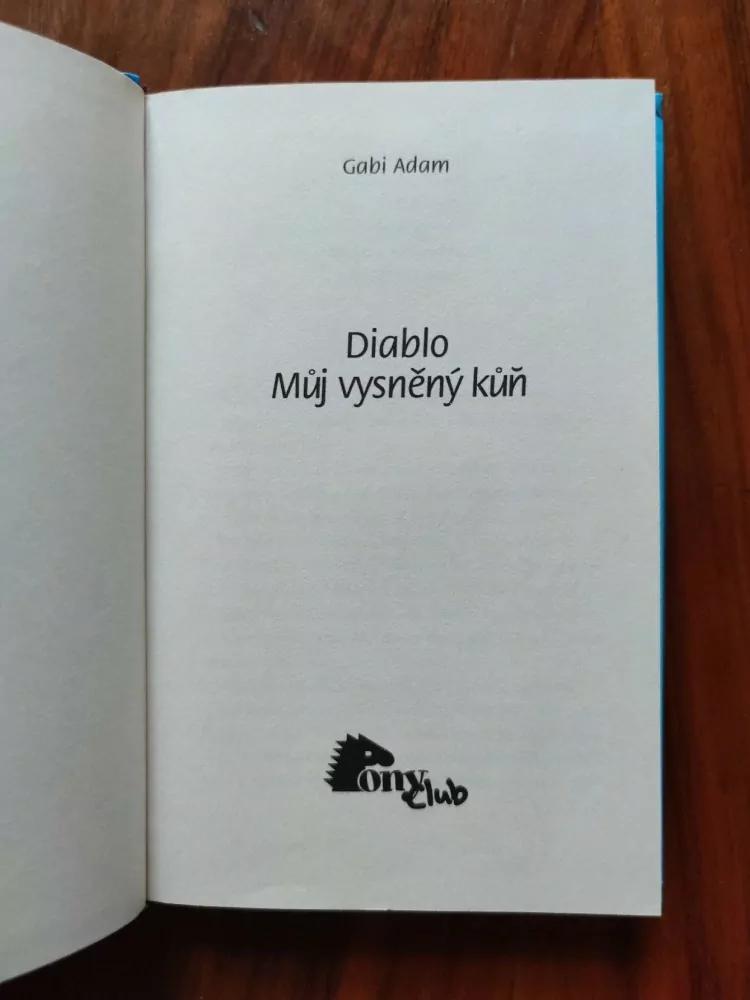 GABI ADAM - Diablo: Můj vysněný kůň