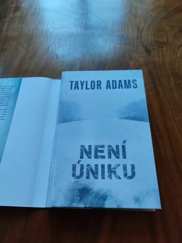 TAYLOR ADAMS - Není úniku