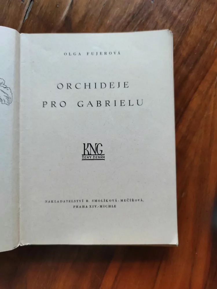 OLGA FUJEROVÁ - Orchideje pro Gabrielu