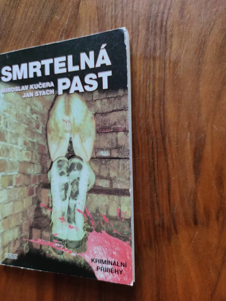 MIROSLAV KUČERA, JAN STACH - Smrtelná past