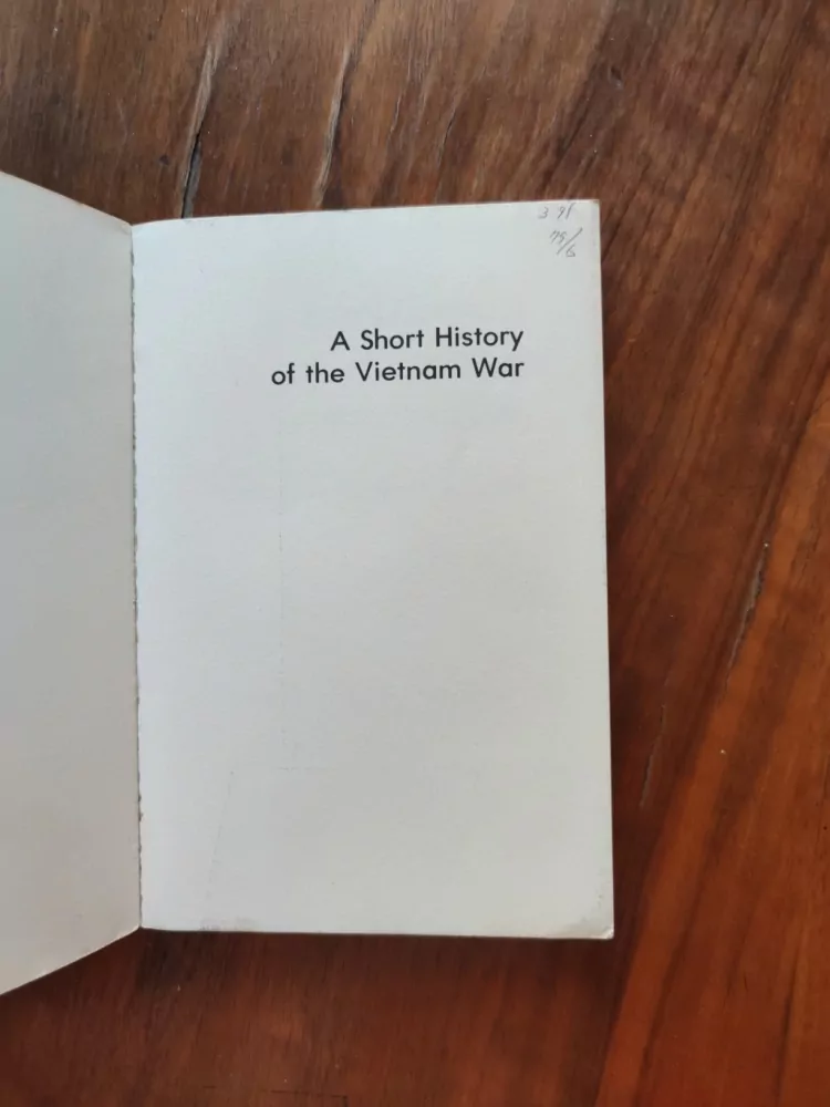 A SHORT HISTORY OF THE VIETNAM WAR