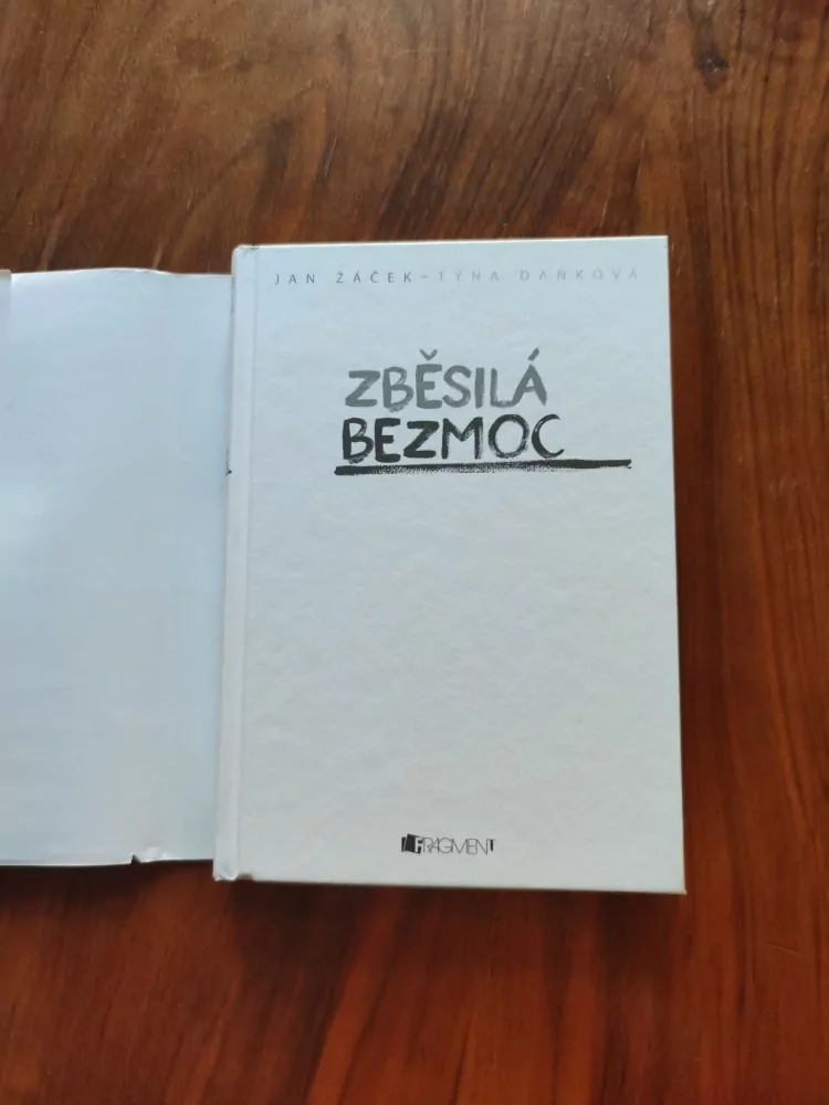 JAN ŽÁČEK, TÝNA DAŇKOVÁ - Zběsilá bezmoc